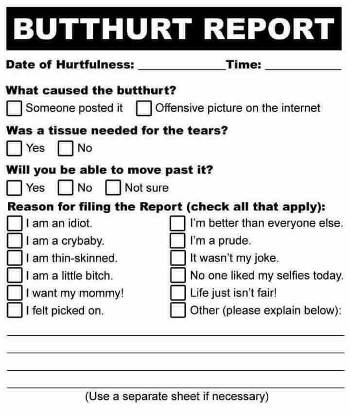 Butt Hurt Report